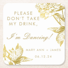 Elegant Guld Blommigt "Ta inte min drink" Underlägg Papper Kvadrat