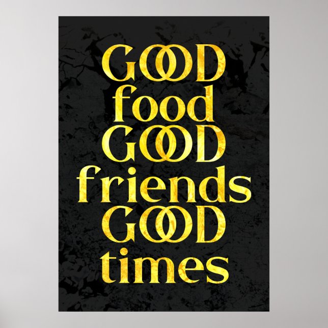 Elegant Guld Bra Food Friends & Times Quote Poster (Framsidan)