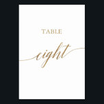 Elegant Guld Calligraphy Bord åtta Bordsnummer<br><div class="desc">Det här guld-kalligrafin bord åtta-bordsnumret i elegant är perfekt för ett enkelt bröllop. Neutraltens utformning har ett minimalistiskt kort som är dekorerat med romantisk och vismisk faux-folie guld typografi. Kortet skrivs ut på framsidan och baksidan (dubblan). Andra bordsnummer i samlingen säljs separat. Obs! Den här designen har inte äkta guld-folie....</div>