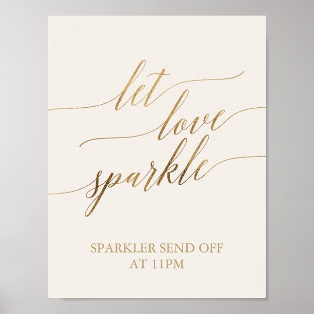 Elegant Guld Calligraphy | Ivory Let Kärlek Gnistr Poster (Framsidan)
