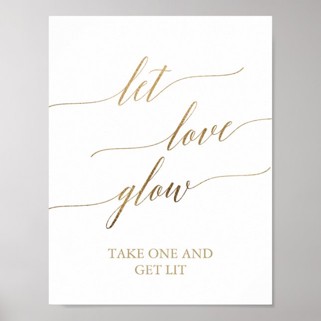 Elegant Guld Calligraphy Let Kärlek Glow Sign Poster (Framsidan)
