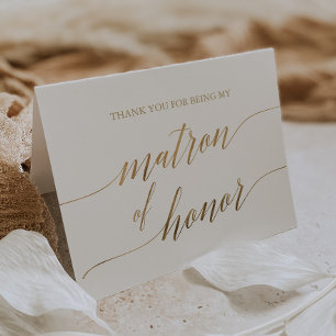 Elegant Guld Calligraphy Matron of Honor Tack Kort