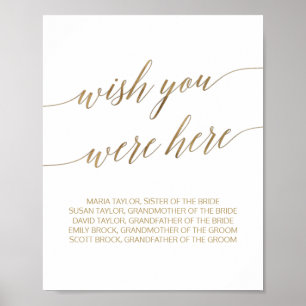 Elegant Guld Calligraphy Wish you was here Sign Poster