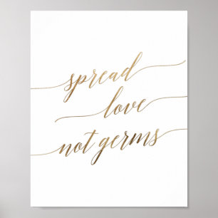 Elegant guld kalligrafi sprid kärlek inte bakterie poster