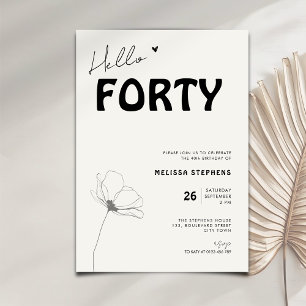 Elegant Hello Forty Fet stiltypsnitt 40-årsdag Inbjudningar