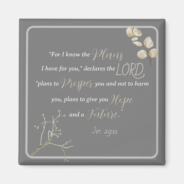 Elegant inspiring Bible Verse Jeremiah 29:11 Magnet (Framsidan)