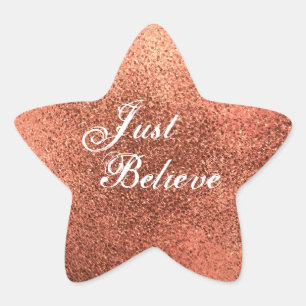 Elegant Just Believe Citat Öm Rosa Glitter Stjärnformat Klistermärke