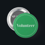 Elegant Ljusa Gröntens återkopplingsfrivilliga kna Knapp<br><div class="desc">Elegant,  grönt "Volunteer"-knappar för volontärer,  lärare,  guider,  evenemangsarrangörer för speciella evenemang,  t.ex. bröllop,  hantverksmässor,  hem- och trädgårdsprogram,  välgörenhetsevenemang,  affärsfunktioner och företagsfunktioner. Retro stil,  vit typografi och tunt dubbla gräns ge med den här kommandoknappen och elegantens utseende.</div>