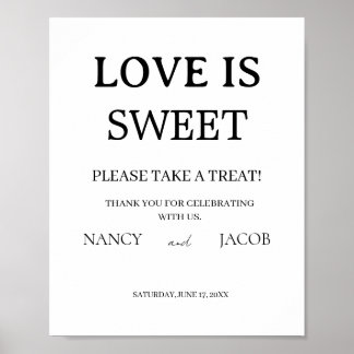 Elegant Love Is Sweet Wedding Sign Poster