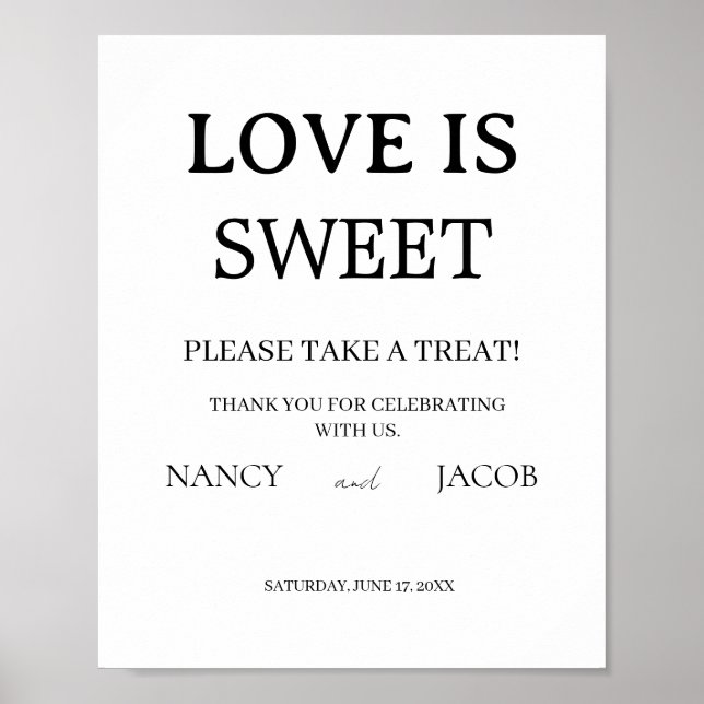 Elegant Love Is Sweet Wedding Sign Poster (Framsidan)