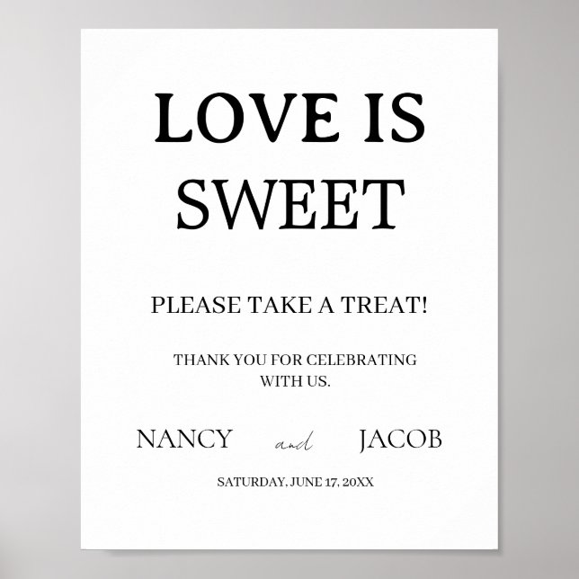 Elegant Love Is Sweet Wedding Sign Poster (Framsidan)