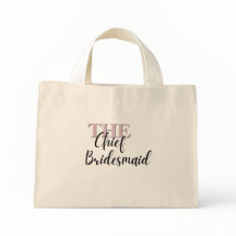 Elegant Minimal Art Mini Tote - Chief Bridesmaid