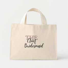 Elegant Minimal Art Mini Tote - Chief Bridesmaid Tygkasse