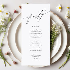 Elegant Modern Calligraphy 40 Birthday Menu Meny