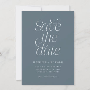 Elegant Modern Typografi Skifferblå Bröllop Spara Datumet