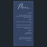 Elegant navy Blue Calligraphy Bröllop Menu Meny<br><div class="desc">Elegant: Blått bröllop eller Menu-kort för middagsmottagning. Contemporary, enkel design och elegant med snygg, handskriven kalligrafi. Bakgrund, färg i marinblått. Förmåga att ändra både fram- och/eller bakgrunden till färg genom att markera "anpassa ytterligare". Utformning som är tillgänglig i flera olika alternativ i färg. En del av vår insamling "Dusty Ro...</div>