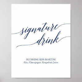 Elegant Navy Calligraphy Namnteckning Drink Sign Poster