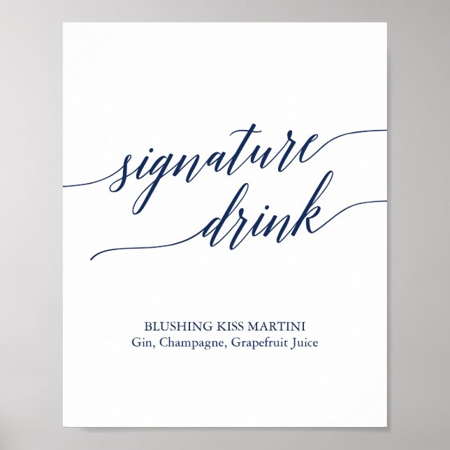 Elegant Navy Calligraphy Namnteckning Drink Sign Poster (Framsidan)