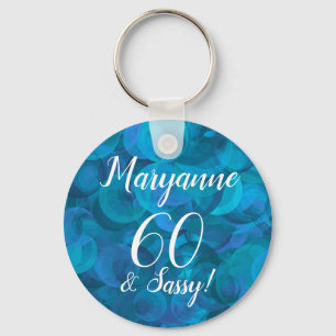 Elegant Ocean Blue 60 och Sassy Birthday Namn Nyckelring