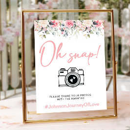 Elegant Oh Snap  Blommigt Hashtag Poster