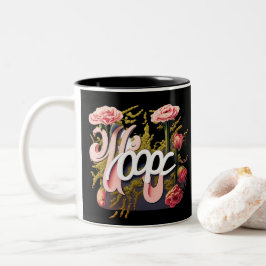 Elegant Pink Roses Hope Typography Två-Tonad Mugg