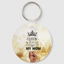 Elegant Queen of my Life-my mom  Nyckelring