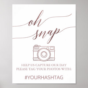Elegant Ro Guld Calligraphy Oh Snap Sign Poster