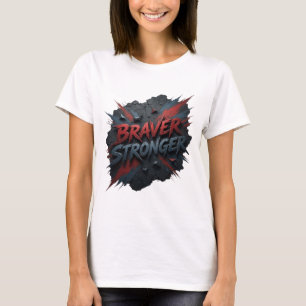 Elegant röd BRAVER STRONGER skjortdesign T Shirt