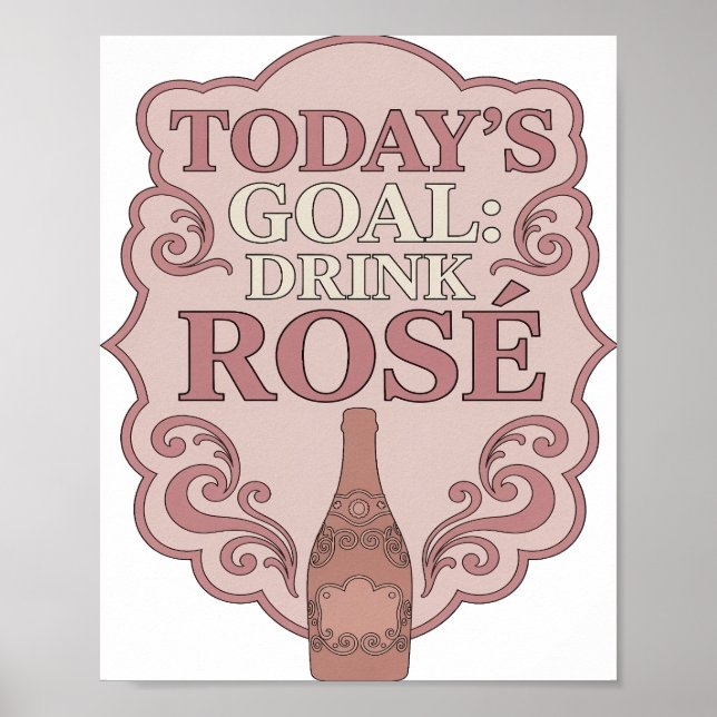 Elegant Rosa DAGENS MÅL DRIK ROSÉ Djärv Design Poster (Framsidan)