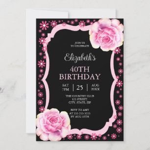 Elegant Rosa ros Blommigt Black 40:e födelsedagen Inbjudningar