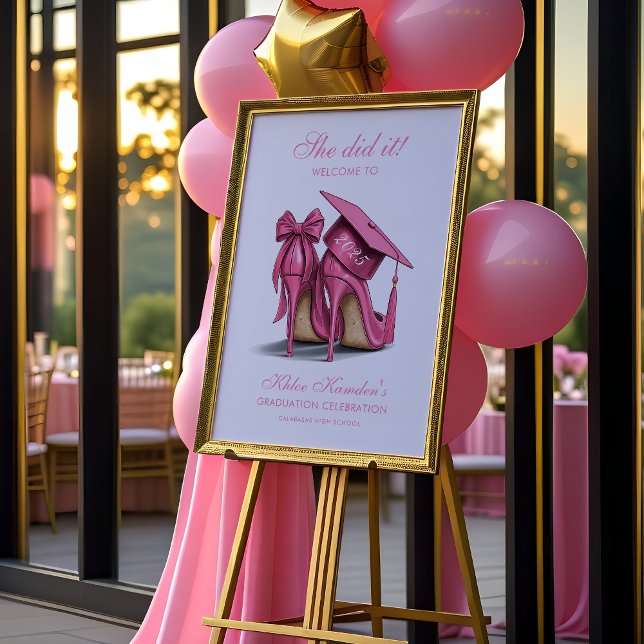 Elegant Rosa Stilettos & Grad Cap Grad Välkommen Poster (Pink Chic Graduation Welcome Sign | Poster Print or Instant Download Graduation Welcome Sign)