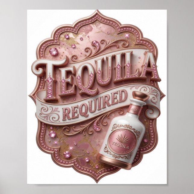 Elegant Rosa TEQUILA OMFATTAS Poster (Framsidan)