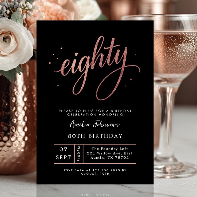 Elegant Rose Gold Eightieth 80th Birthday Inbjudningar (Eighty and fabulous ✨ Celebrate a lifetime of style with this elegant rose gold invitation.)
