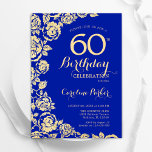 Elegant Royal Blue Guld Ro 60:e födelsedagen Inbjudningar<br><div class="desc">Royal Blue Guld Blommigt 60:e Födelsedagsfest inbjudan. Elegantens utformning med ro,  faux guld-folie och typsnitt för typsnitt. Trendig inbjudan-kortets perfekt för en snyggt kvinnlig dag firande. Kan anpassas till vilken ålder som helst. Skrivna Zazzle-inbjudningar eller digital utskrivbar mall för omedelbar nedladdning.</div>