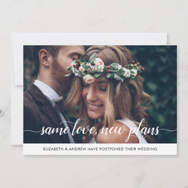 Elegant Samma Kärlek Nya Planer Datumändring Foto Meddelande (Framsida)
