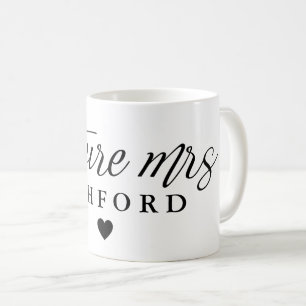 Elegant Script Future Mrs. Kaffemugg