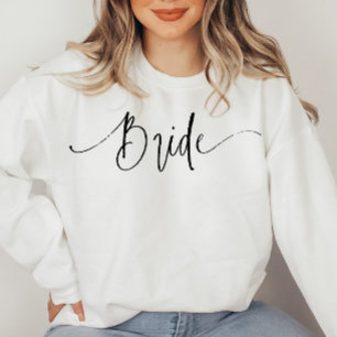 Elegant Script Modern Bride Sweatshirt T Shirt