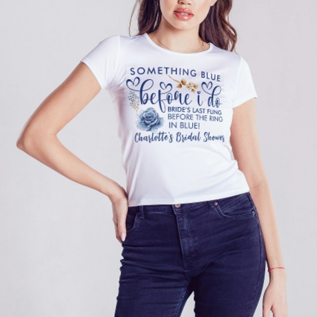 Elegant Something Blue Before I Do Bridal Shower T Shirt (bridal shower shirt bachelorette calligraphy script minimalist future mrs bride to be for her)