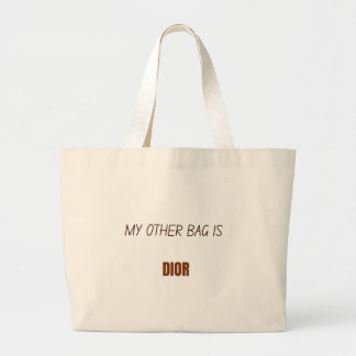 Elegant tote bag with funny caption about Dior Jumbo Tygkasse