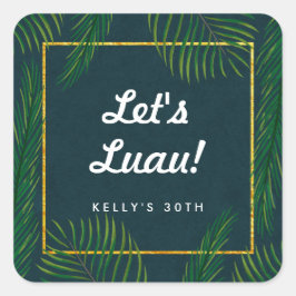Elegant Tropical Luau Party Stickers Fyrkantigt Klistermärke