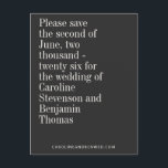 Elegant Typografi Black Modern Spara datum Vykort<br><div class="desc">Vit typografi av klassisk Elegant på ett svart,  minimalistiskt vykort för modern Bröllop spara datum i bakgrunden</div>