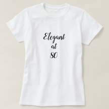 Elegant vid 80 års ålder