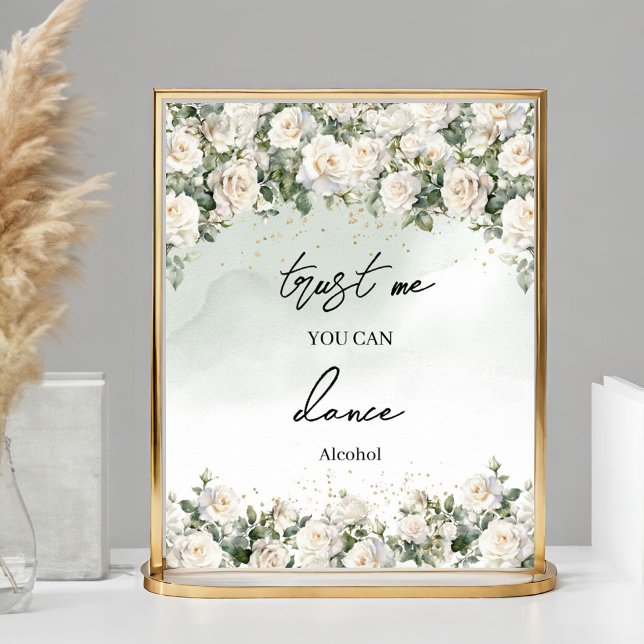 Elegant Vit ros guld Lita på mig att du kan dansa Poster (Romantic white roses Eucalyptus Greenery and Gold  wedding tabletop sign)