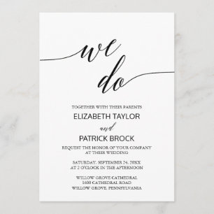Elegant White Black Calligraphy "We Do" Bröllop Inbjudningar