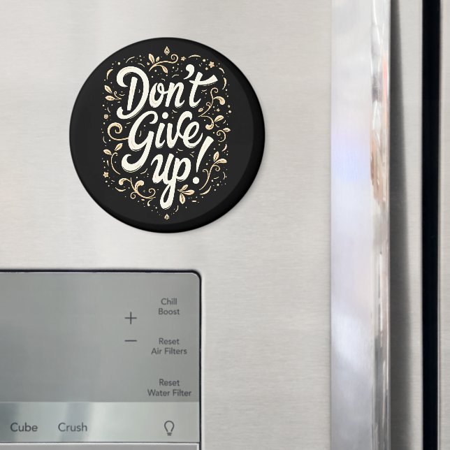 Elegantens Blommigt "Ge inte upp!" Motiverande Magnet (In Situ (Fridge))