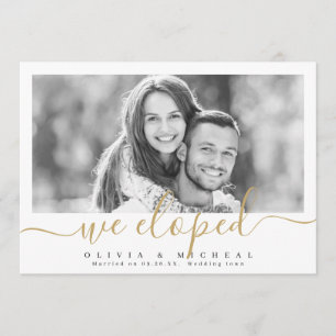 Elegantens skript "we eloped", modernt foto bröllo inbjudningar