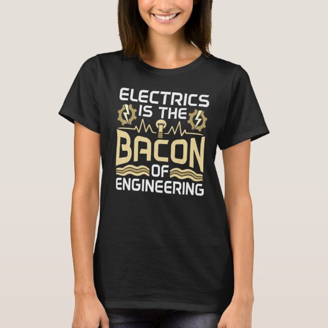Elektricitet är grunden för elteknik t shirt (Framsida)