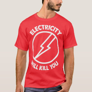 Elektricitet Dödor dig typografi T Shirt