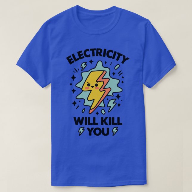 Elektricitet kommer att Döda dig Lung Kawaii Elect T Shirt (Design framsida)