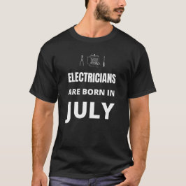 Elektriker är födda i juli t shirt